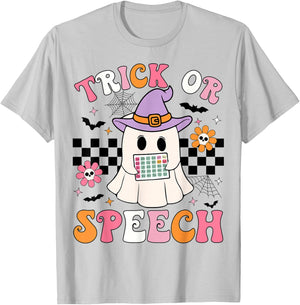Trick or Speech Funny SLP Halloween Speech Therapy Halloween T-Shirt - T-Shirt | Ash