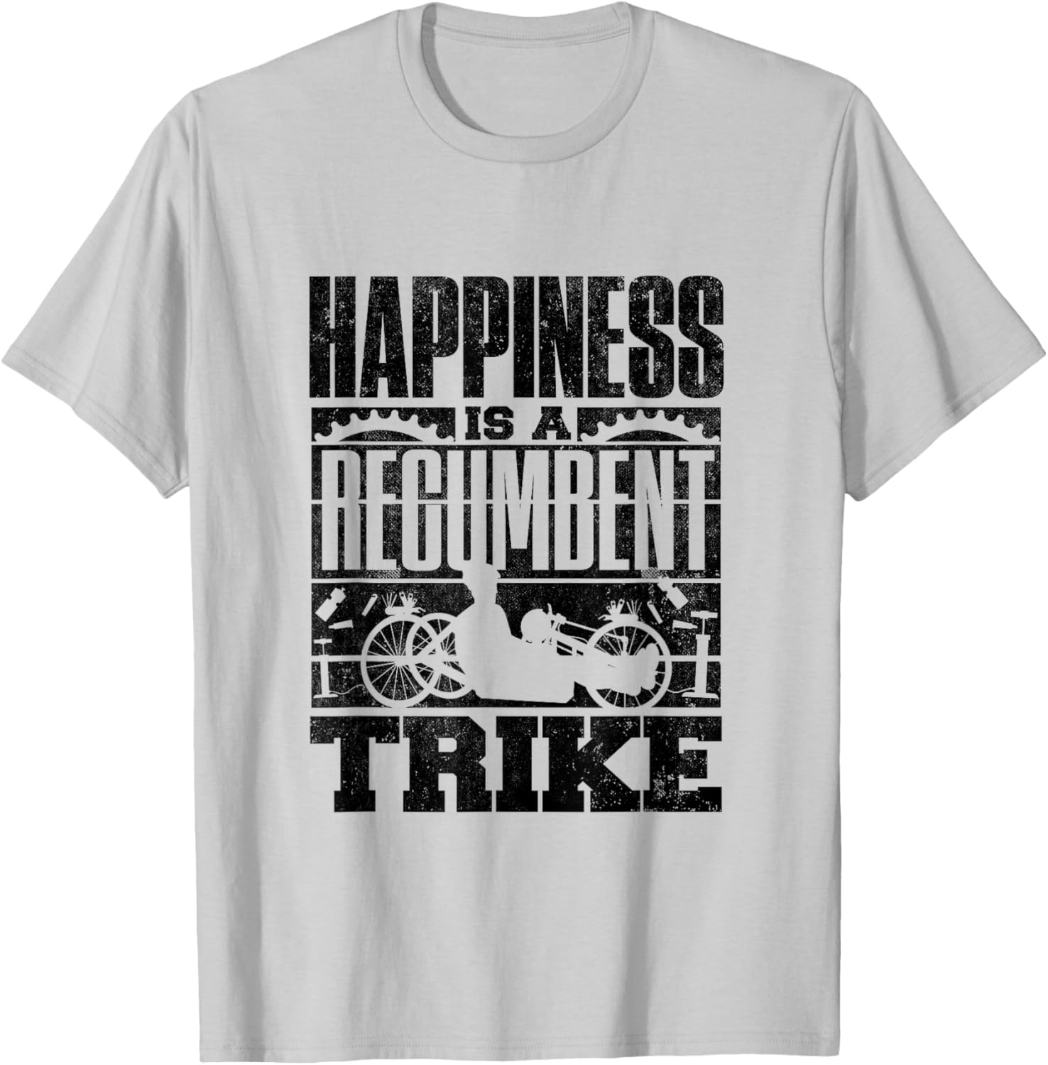 Recumbent Trike Bike Triker Happiness Is A Recumbent Trike T-Shirt - T-Shirt | Ash