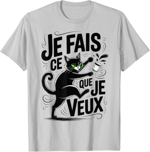 Cat Grognon Ronchon Je Fais Ce Que Je Veux Chaton T-Shirt - T-Shirt | Ash