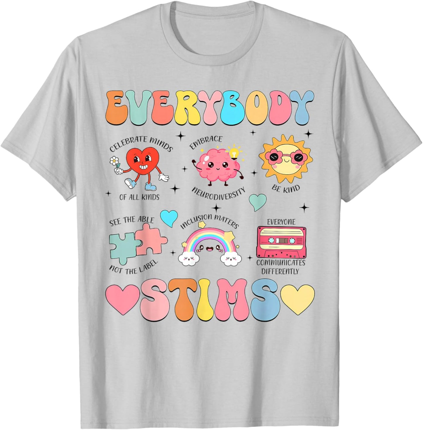 Everybody STIMS Special Education Teacher Sped Autism T-Shirt - T-Shirt | Ash