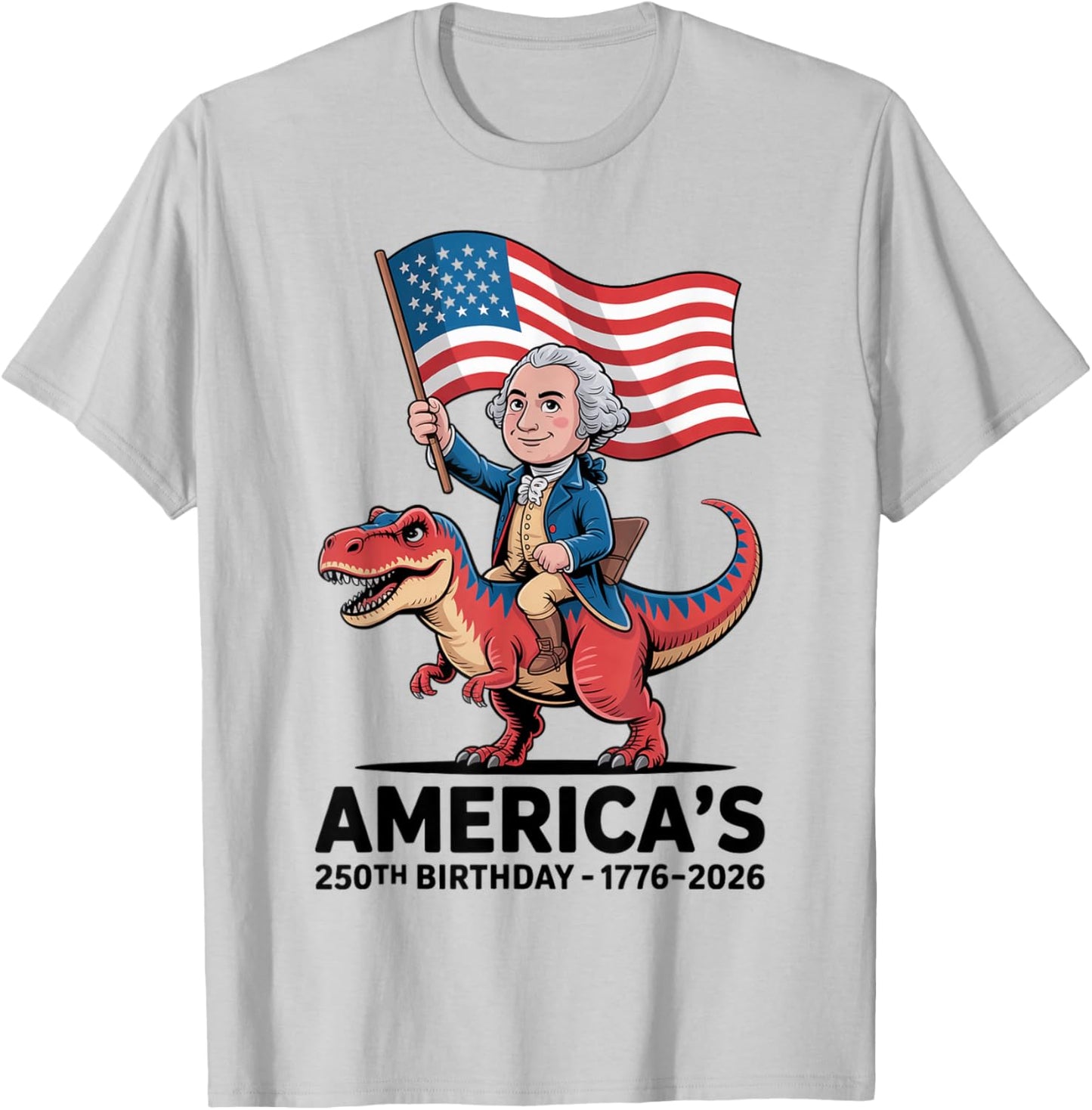 George Washington Riding Dinosaur 250th Birthday Fun Teacher T-Shirt - T-Shirt | Ash