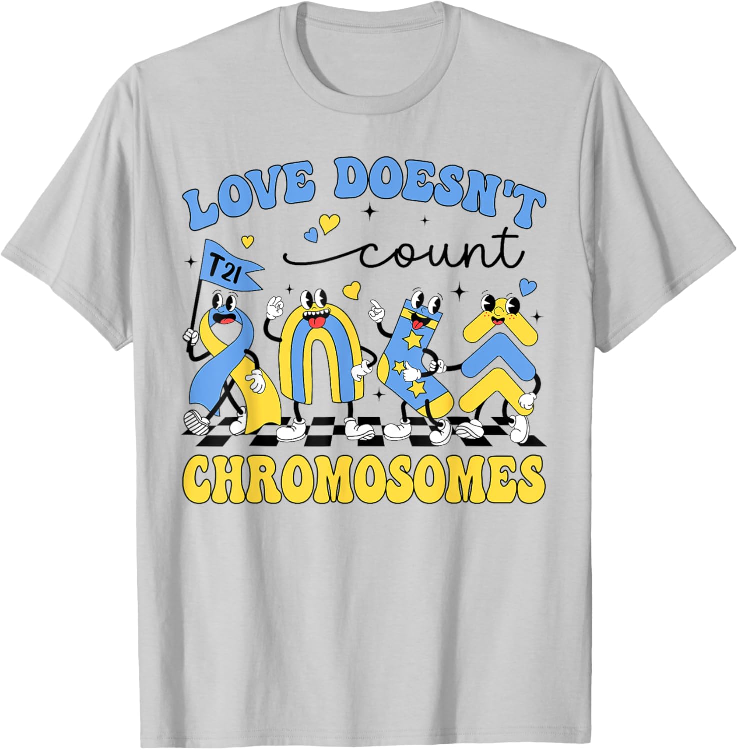 Retro Love Doesn't Count Chromosomes Down Syndrome Awareness T-Shirt - T-Shirt | Ash