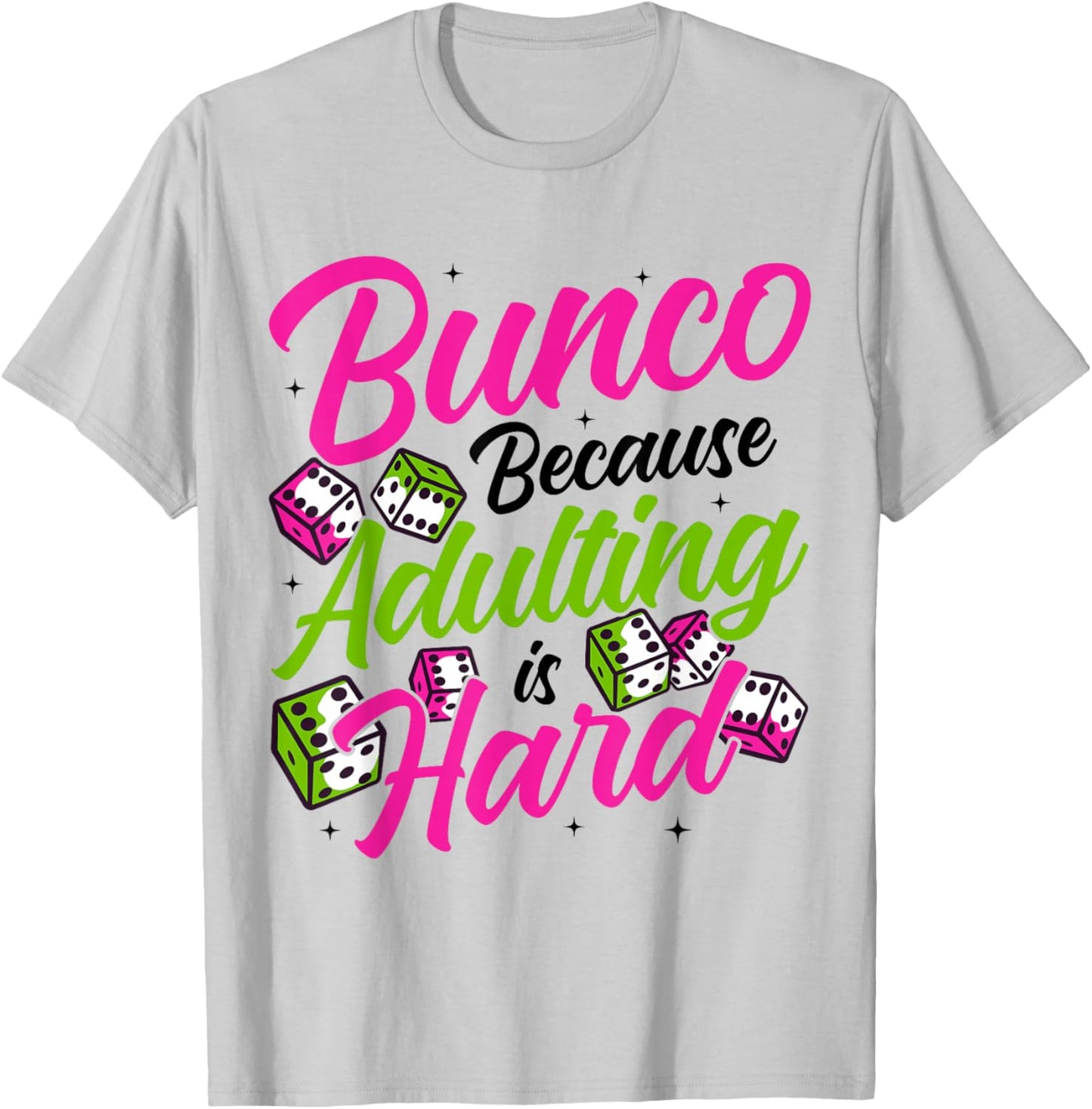 Funny Bunco Party Supplies for Bunco T-Shirt - T-Shirt | Ash