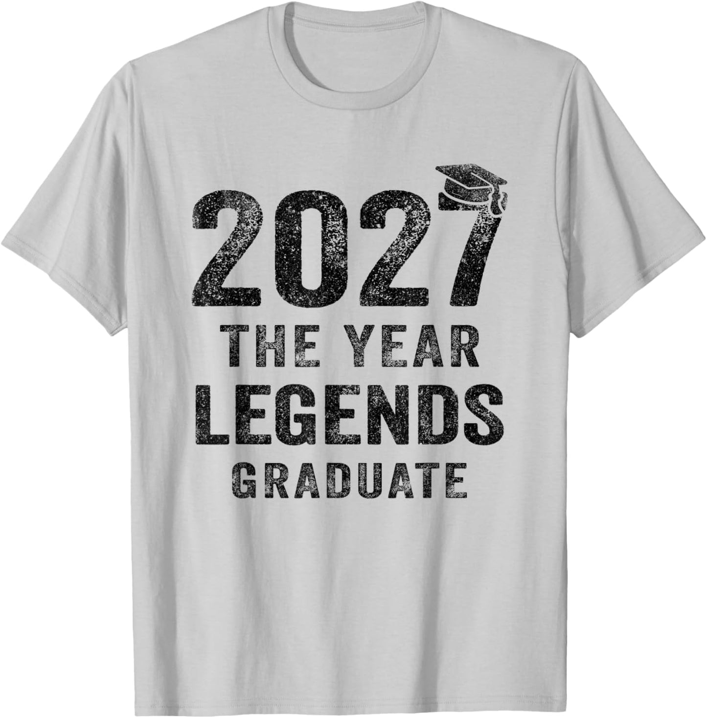 Senior 2027 The Year Legends Graduate Class of 2027 T-Shirt - T-Shirt | Ash