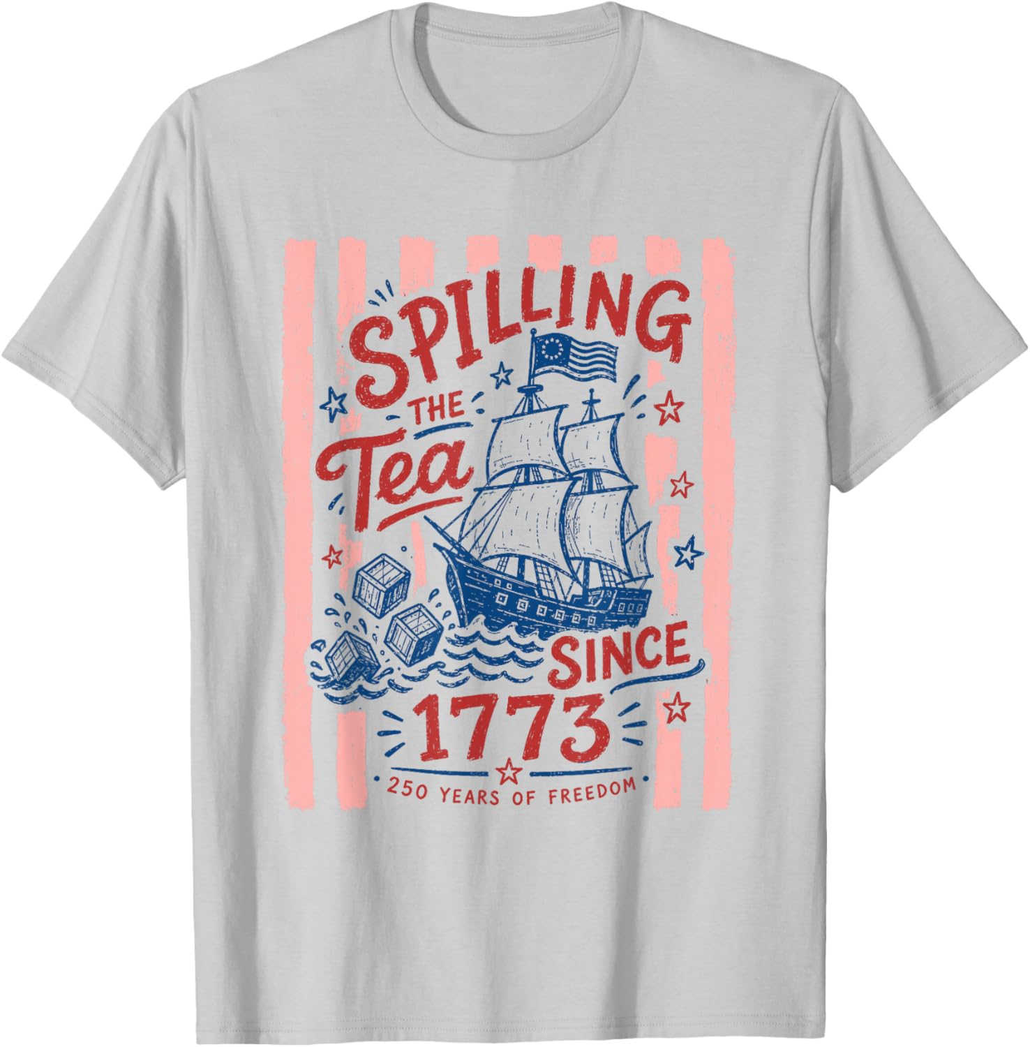 Spilling The Tea Since 1773 Vintage Us History T-Shirt - T-Shirt | Ash