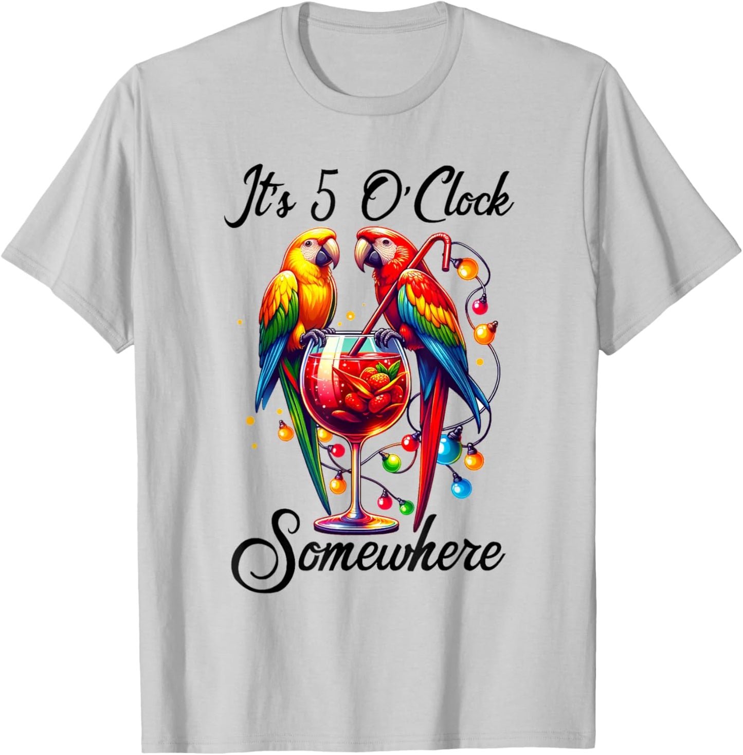 Parrots Drinking Margarita Shirt,It's 5 O'clock Somewhere T-Shirt - T-Shirt | Ash
