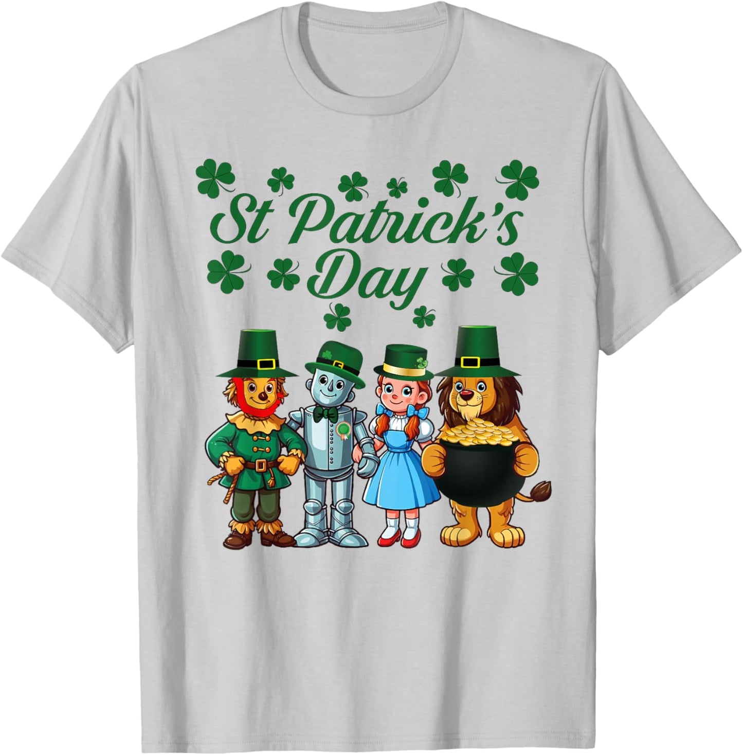 Happy Saint Patrick's Day, Irish The Wonderful Wizard of Oz T-Shirt - T-Shirt | Ash