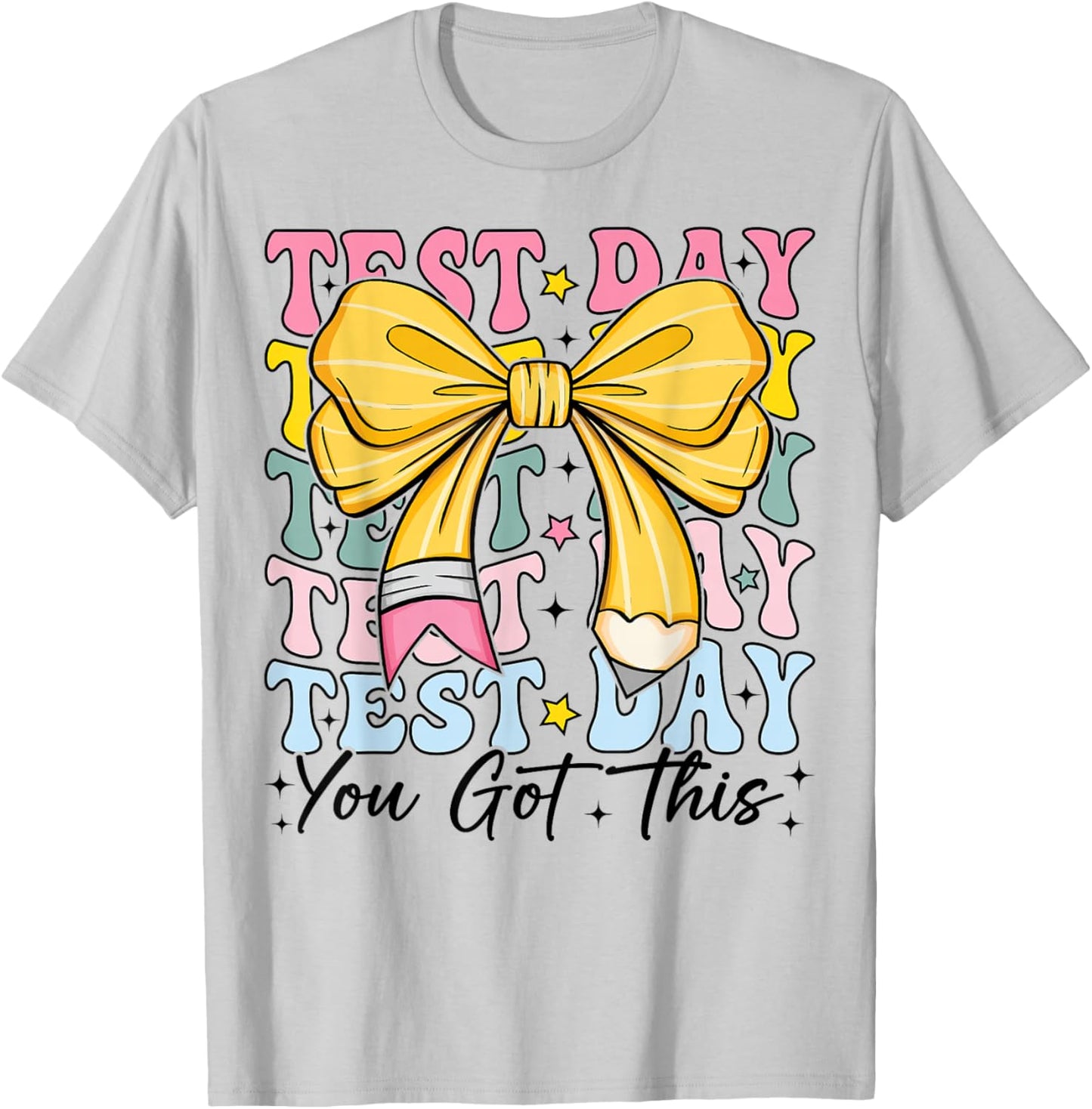 Test Day You Got This Coquette Bow Teacher Testing Day Girls T-Shirt - T-Shirt | Ash