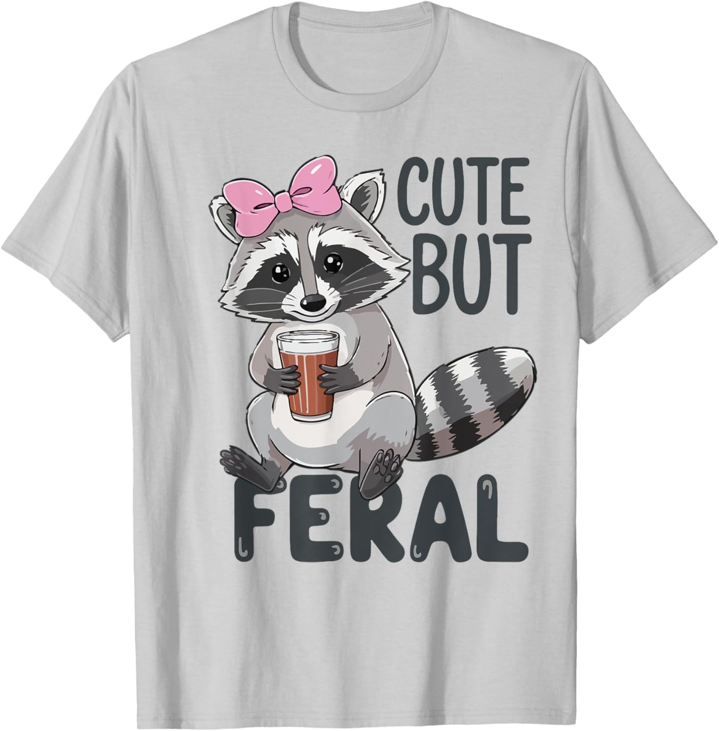 Cute But Feral Raccoon Women Toddler Girl Funny Trash-Panda T-Shirt - T-Shirt | Ash
