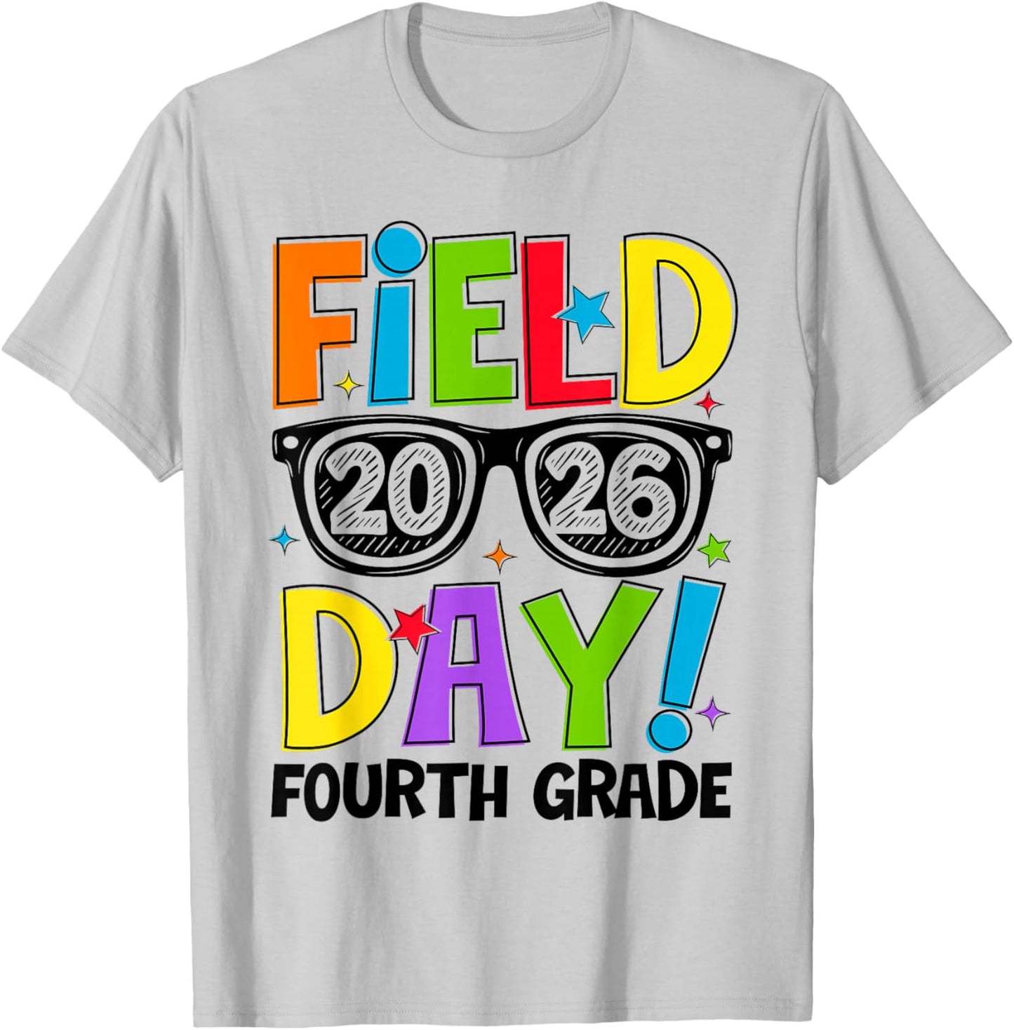 Field Day Fun Day 2026 4th Grade Field Trip Teacher Kids T-Shirt - T-Shirt | Ash