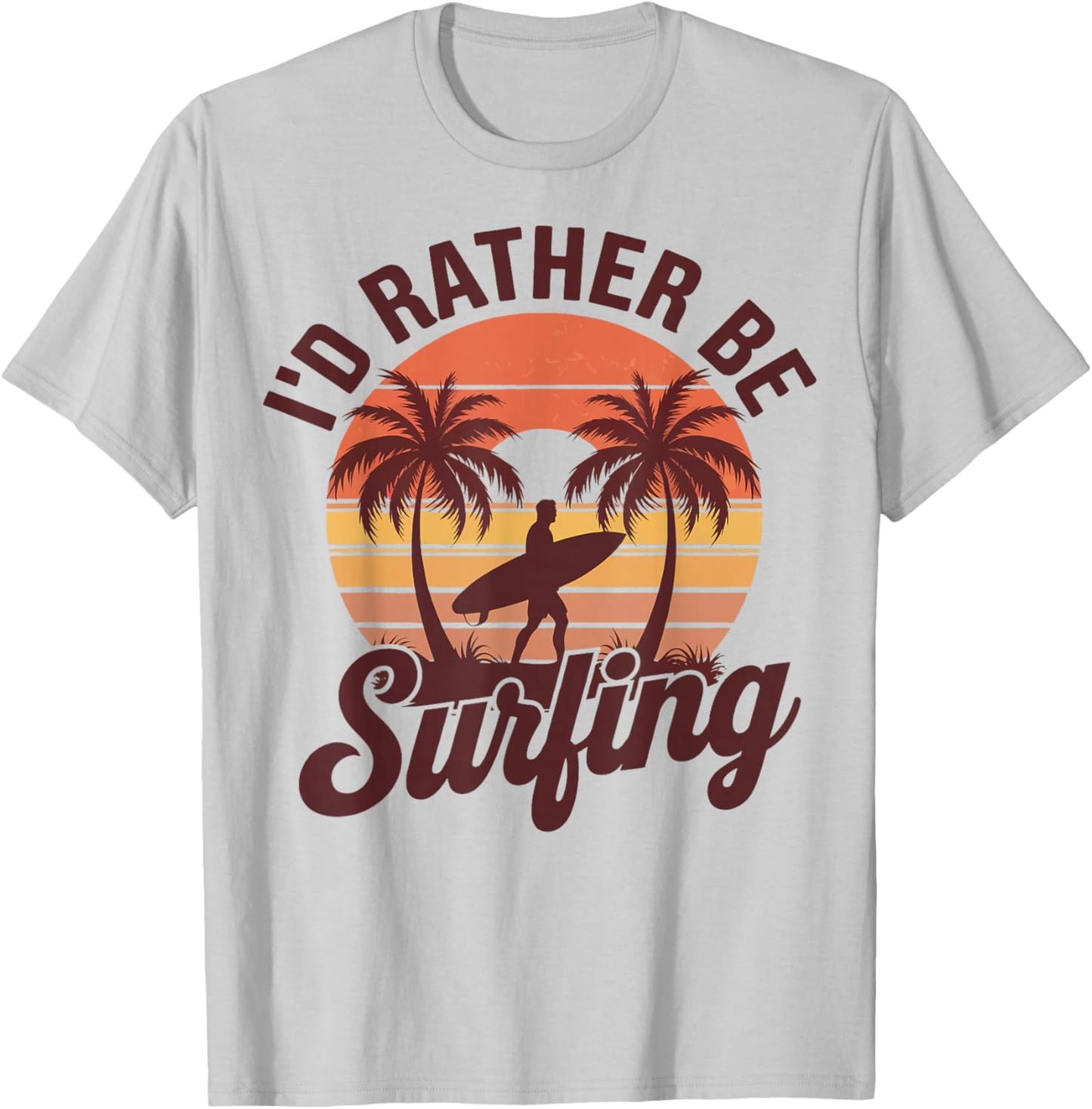 I'd Rather Be Surfing T-Shirt - T-Shirt | Ash