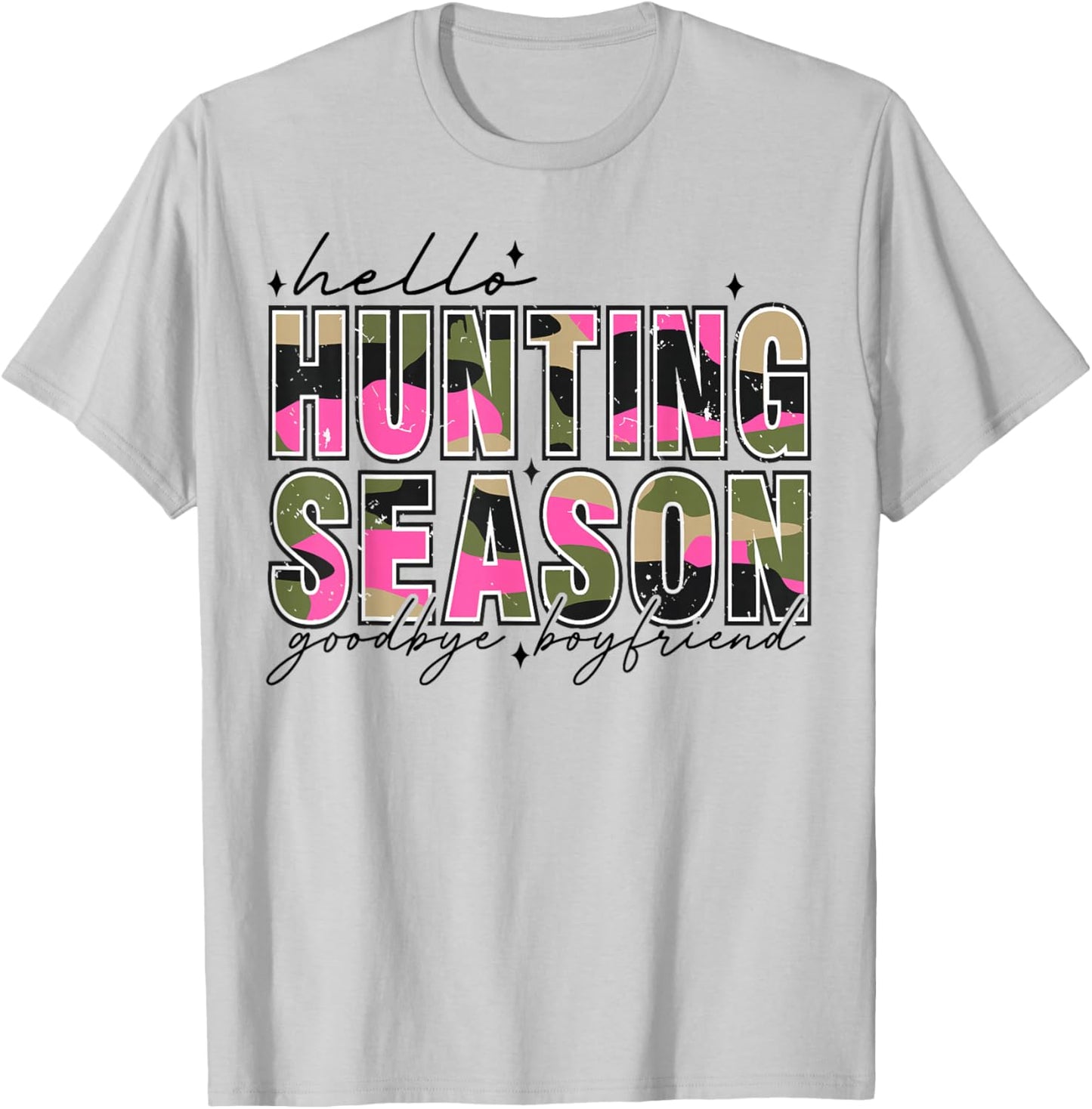 Hello Deer Season Goodbye Boyfriend Camo Flag Hunting Season T-Shirt - T-Shirt | Ash