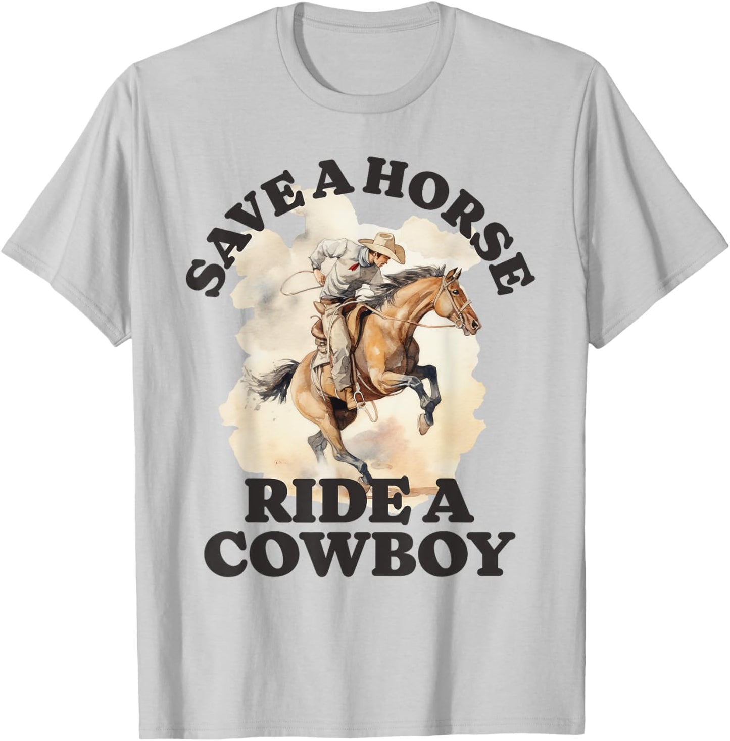 Funny Cowboy Cowgirl Save a Horse Ride a Cowboy Vintage T-Shirt - T-Shirt | Ash