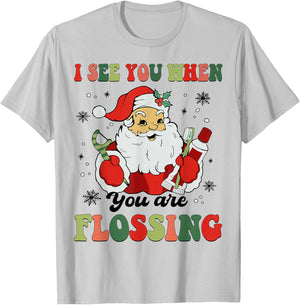 Dental Christmas I See You When You Are Flossing Dentist T-Shirt - T-Shirt | Ash