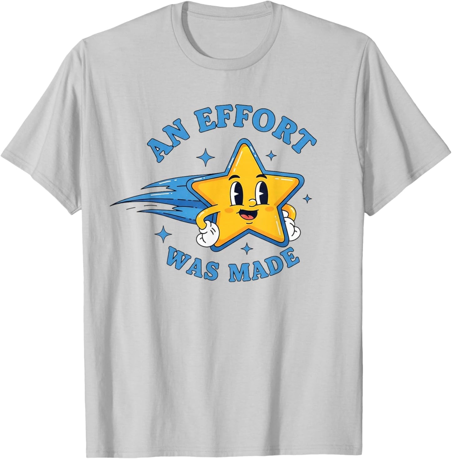 Funny an Effort was Made Vintage T-Shirt - T-Shirt | Ash