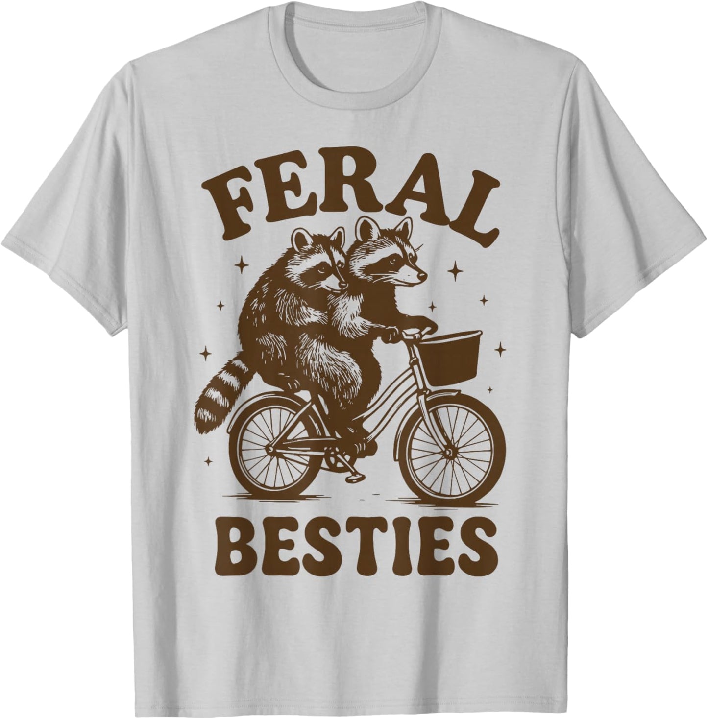 Feral Besties T-Shirt - T-Shirt | Ash