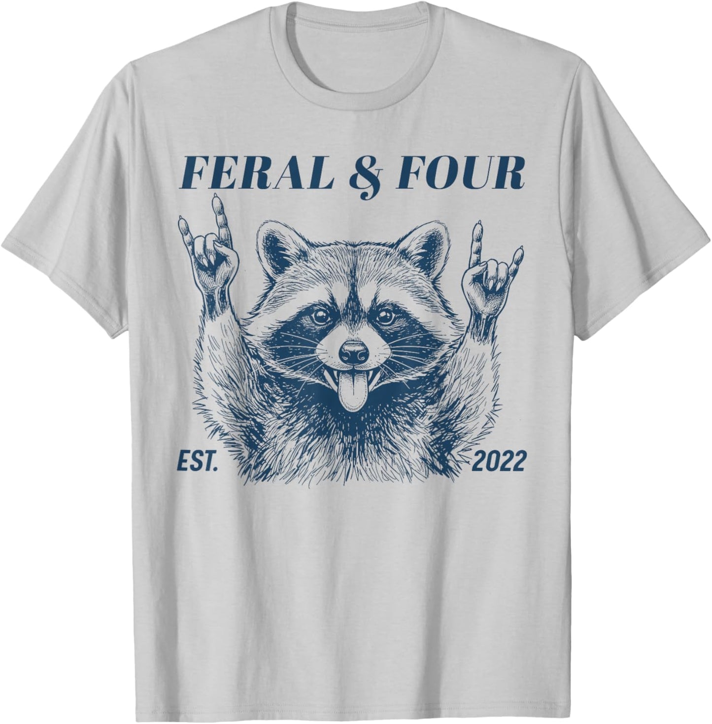 Feral and Four Raccoon Funny 4th Birthday Girls Boys Kids T-Shirt - T-Shirt | Ash