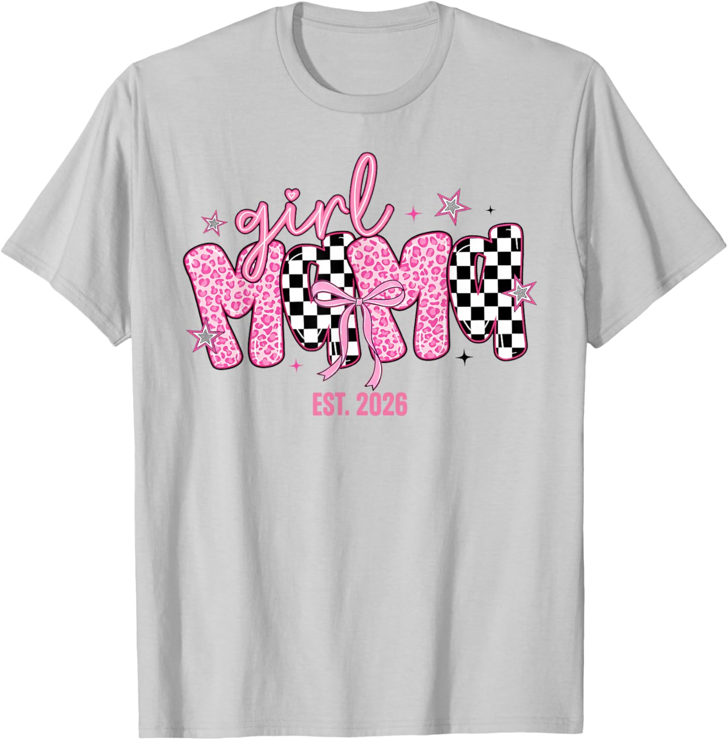 Girl Mama Est 2026 Pregnancy Reveal Mom to Be New Mommy T-Shirt - T-Shirt | Ash