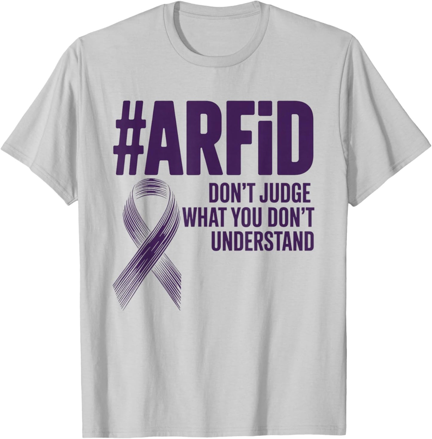 ARFID Don't Judge What You Don't Understand Awareness T-Shirt - T-Shirt | Ash