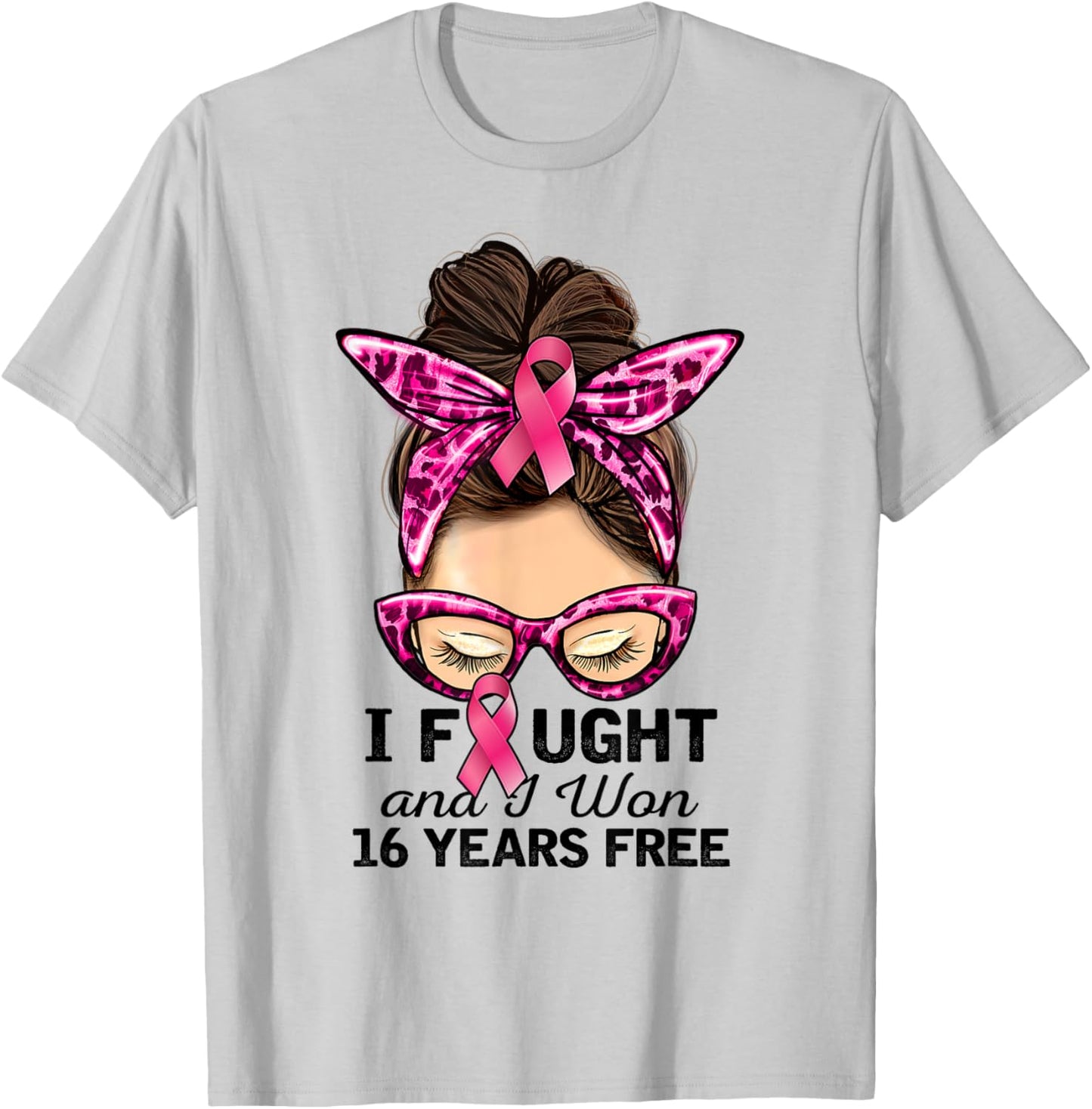 I Fought and I Won 16 Years Free Messy Bun Breast Cancer T-Shirt - T-Shirt | Ash