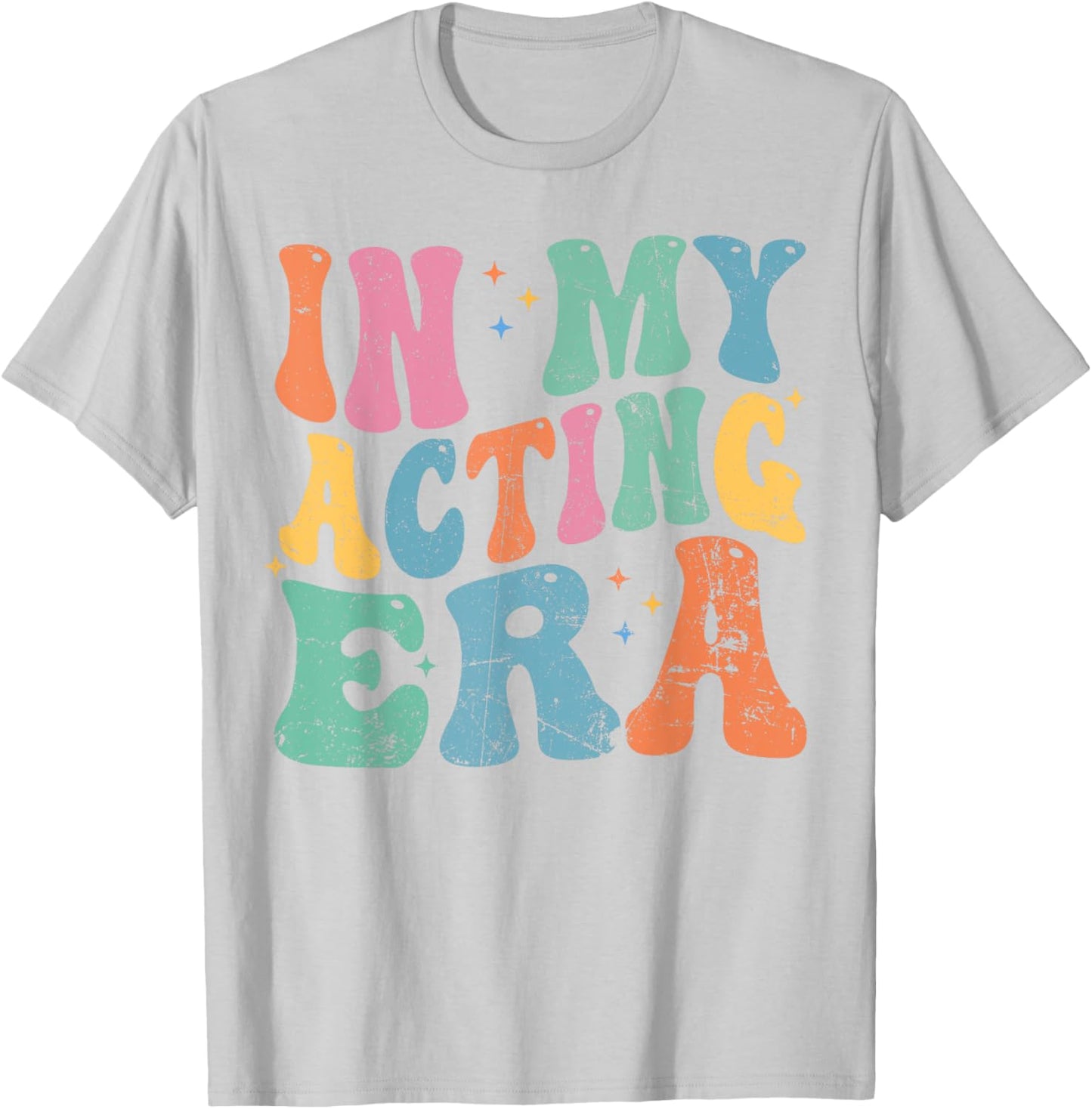 In My Acting Era Drama Theatre Actor Retro Groovy T-Shirt - T-Shirt | Ash
