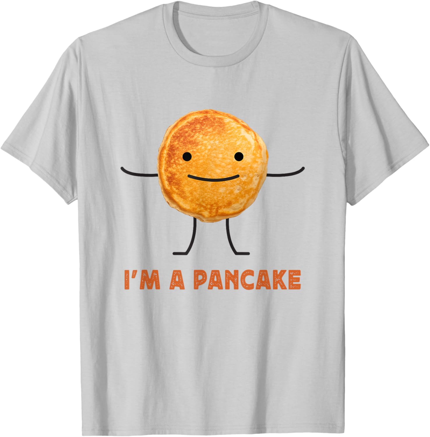 I'm a Pancake Funny Pancake Meme Hilarious Breakfast T-Shirt - T-Shirt | Ash