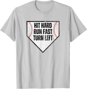Hit Hard Run Fast Turn Left Baseball Design for Players T-Shirt - T-Shirt | Ash