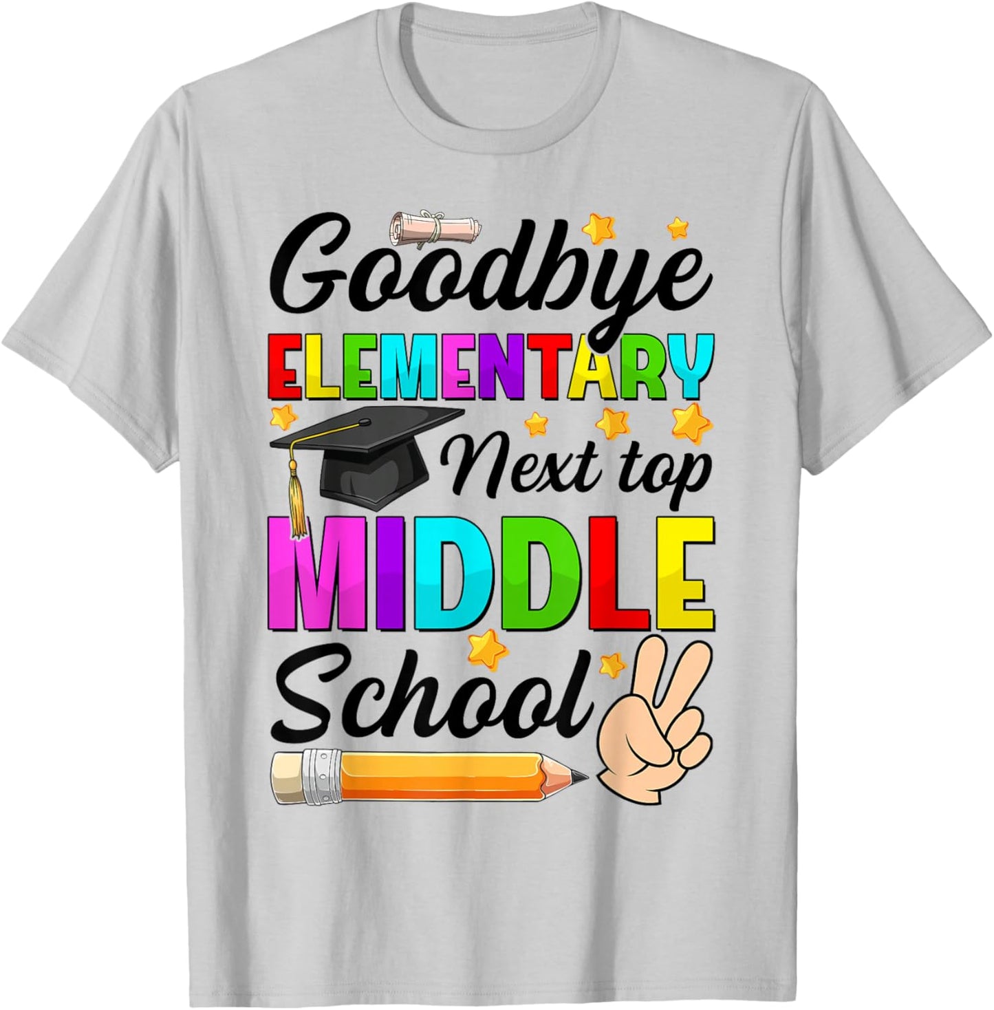 Goodbye Elementary Next Stop Middle School Graduation 2026 T-Shirt - T-Shirt | Ash