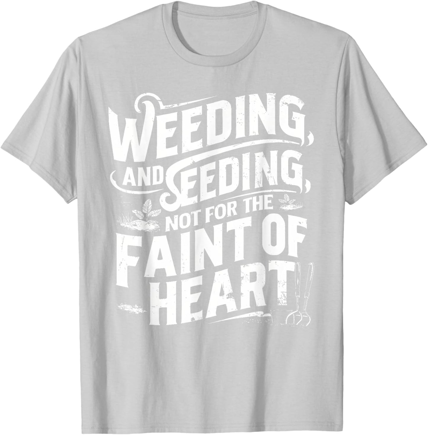 Women Men Vintage Style Weeding and Seeding Gardening T-Shirt - T-Shirt | Ash