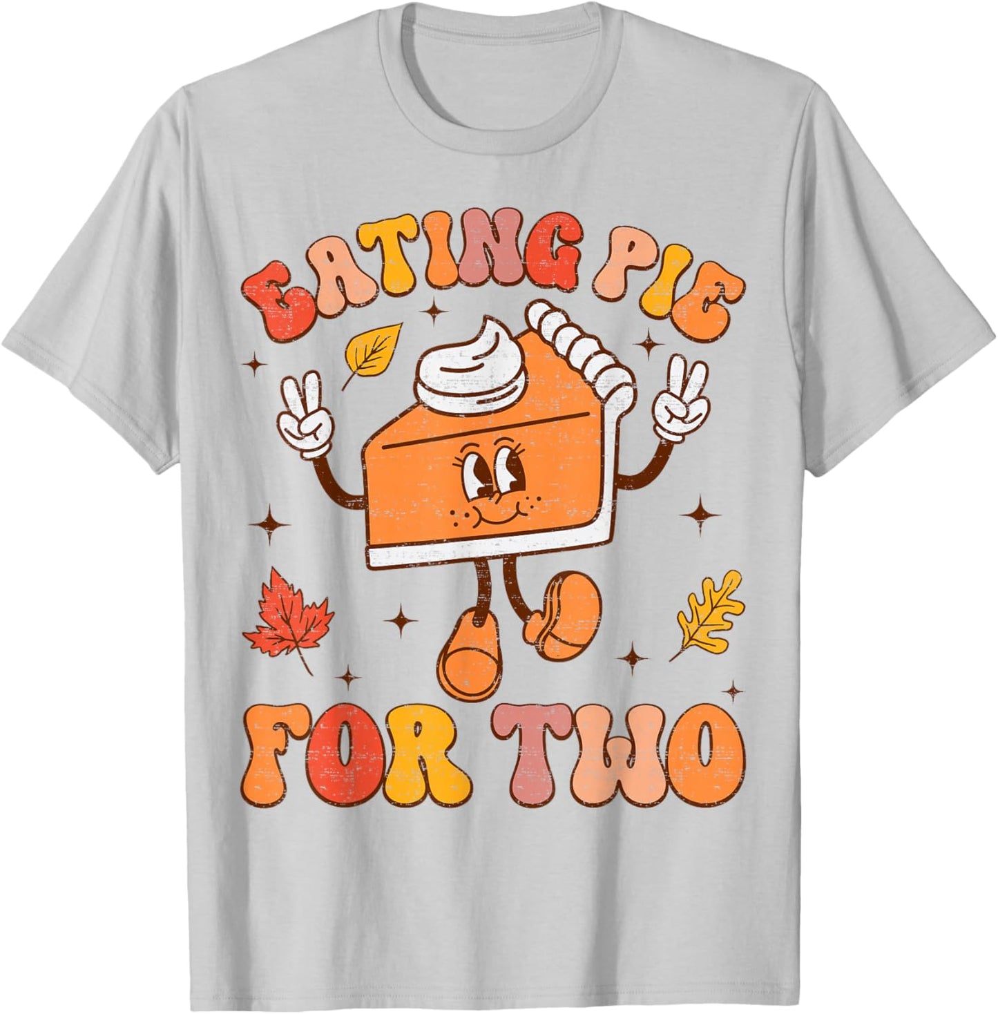 Eating Pie For Two Thanksgiving Pregnancy Announcement T-Shirt - T-Shirt | Ash