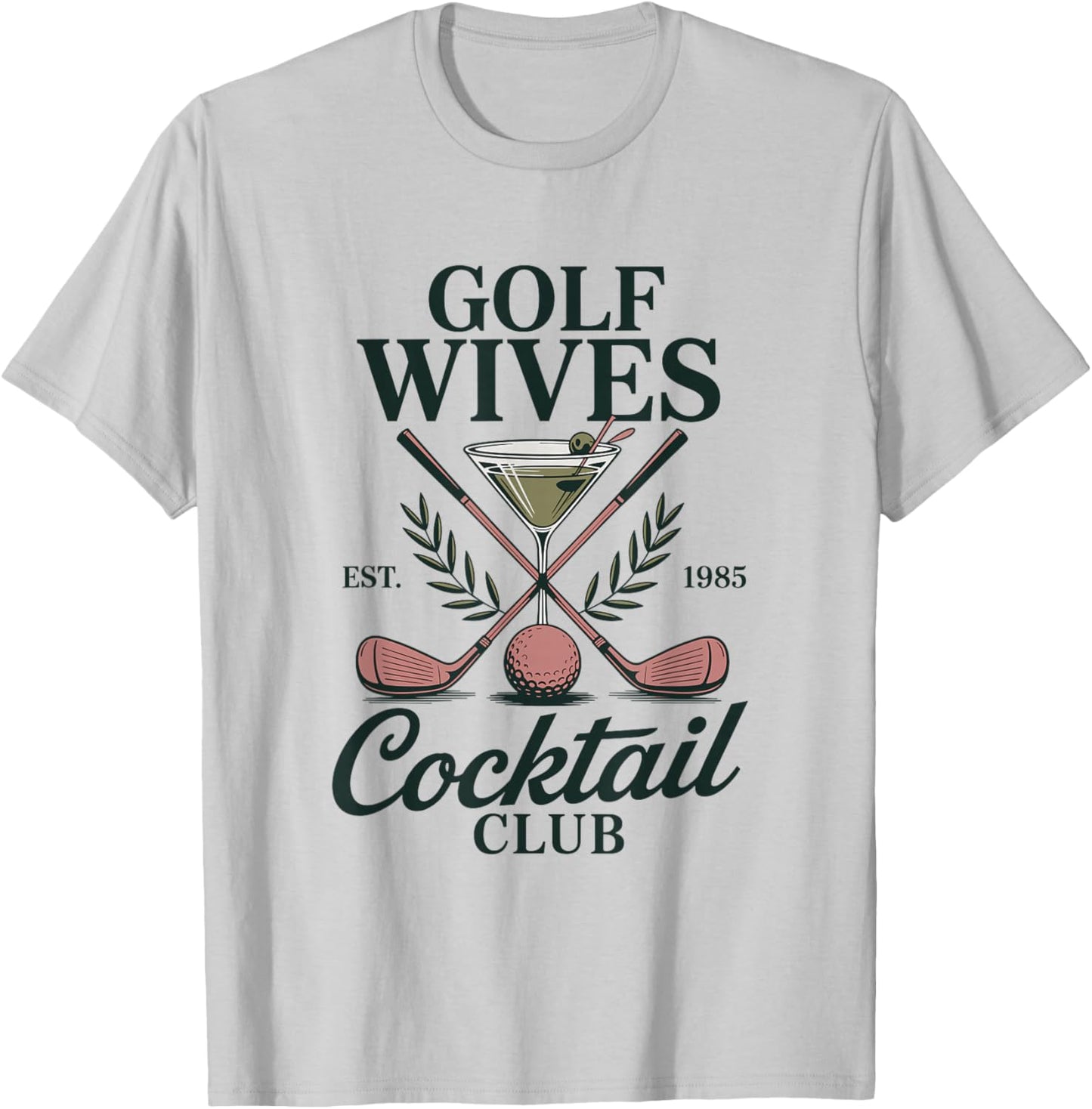 Golf Wives Cocktail Club - Golf Wife Social Club T-Shirt - T-Shirt | Ash