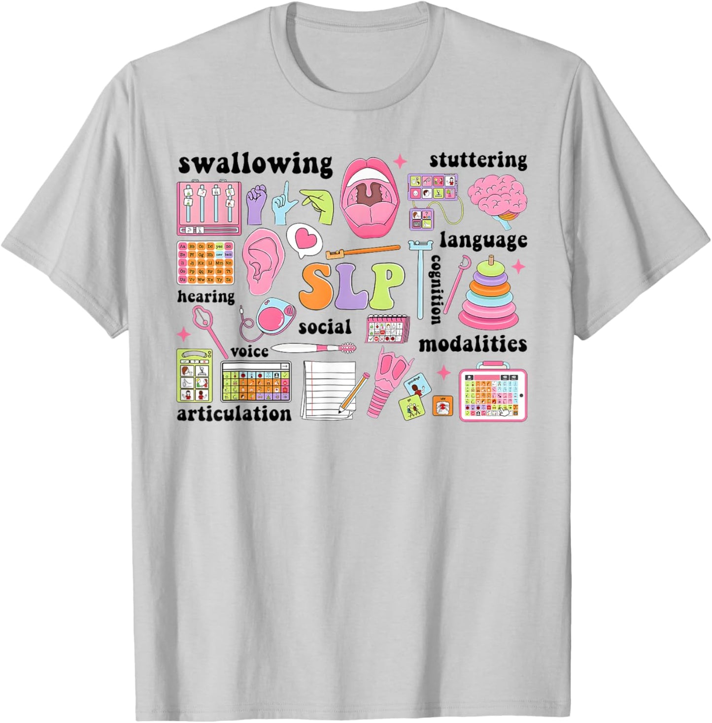SLP Speech Therapy Speech Language Pathologist Appreciation T-Shirt - T-Shirt | Ash