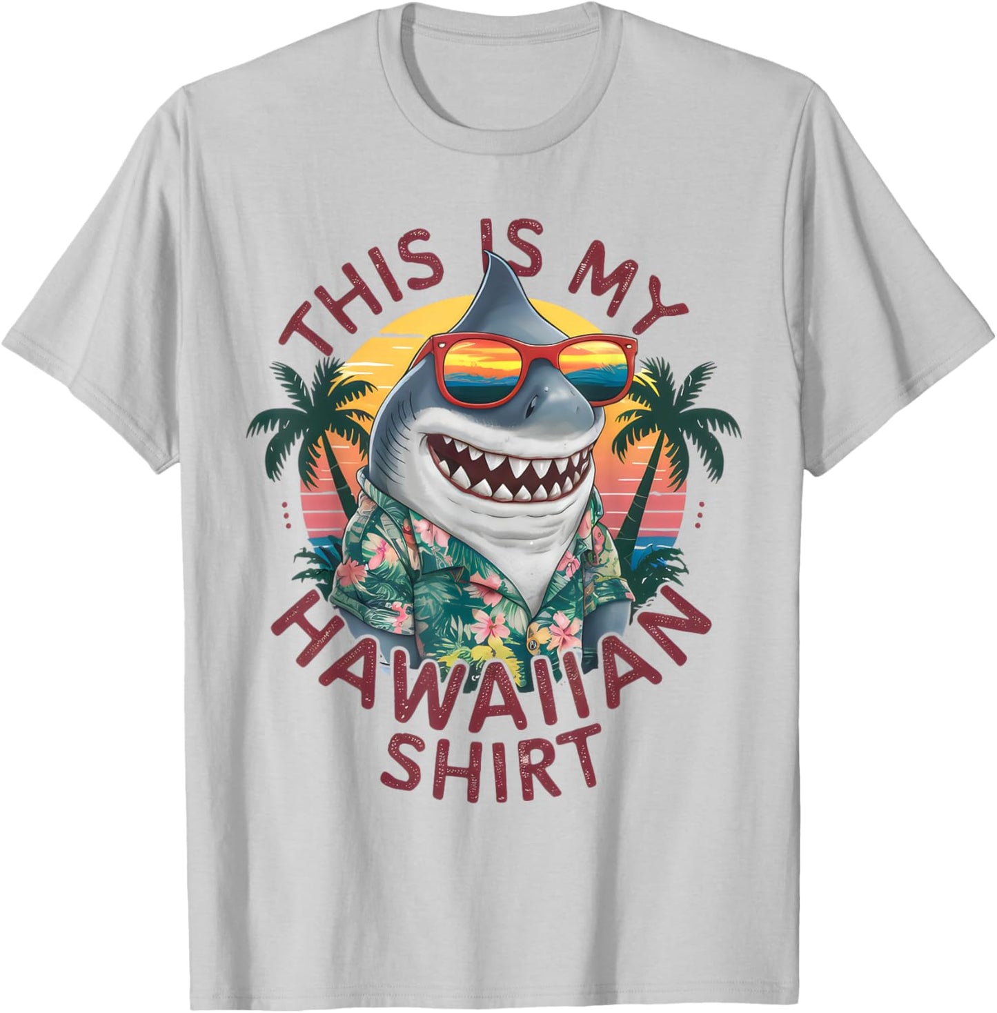 This Is My Hawaiian Shirt Tropical Luau Costume Party Hawaii T-Shirt - T-Shirt | Ash