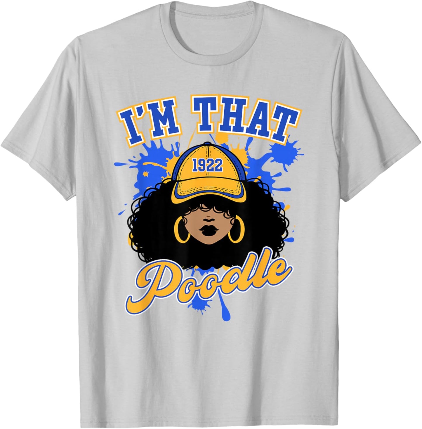 Sigma Gamma Rho Sorority, I'm That Poodle, Rhoyal Girl Pride T-Shirt - T-Shirt | Ash