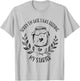 Sorry I'm Late Feeding My Starter Sourdough Bread Baker T-Shirt - T-Shirt | Ash