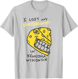 I Lost My Cheeseginity in Kenosha Wisconsin T-Shirt - T-Shirt | Ash
