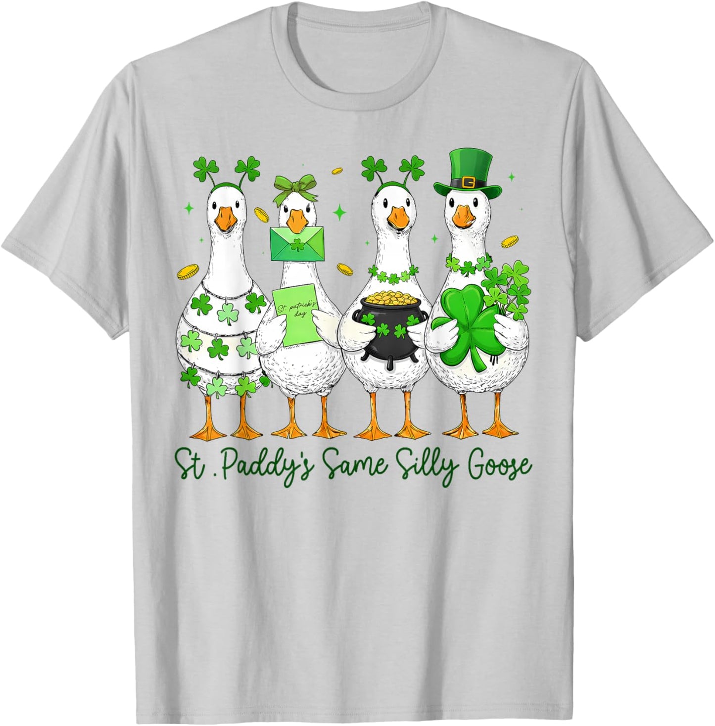 St Paddys Same Silly Goose for Kids Boys Girls Patrick Day T-Shirt - T-Shirt | Ash