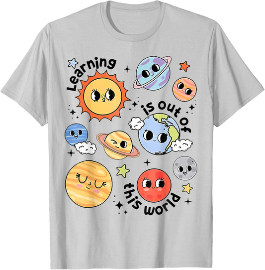 Teacher Space Science Learning Is Out Of World Solar System Women Girls Kids T-Shirt - T-Shirt | Ash