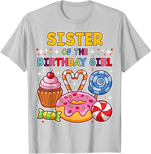 Sister of Birthday Girl Candyland Colorful Lollipop Party T-Shirt - T-Shirt | Ash