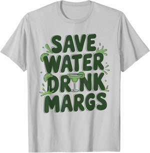 Mexican Fiesta Funny Party Mexico Save Water Drink Margs T-Shirt - T-Shirt | Ash