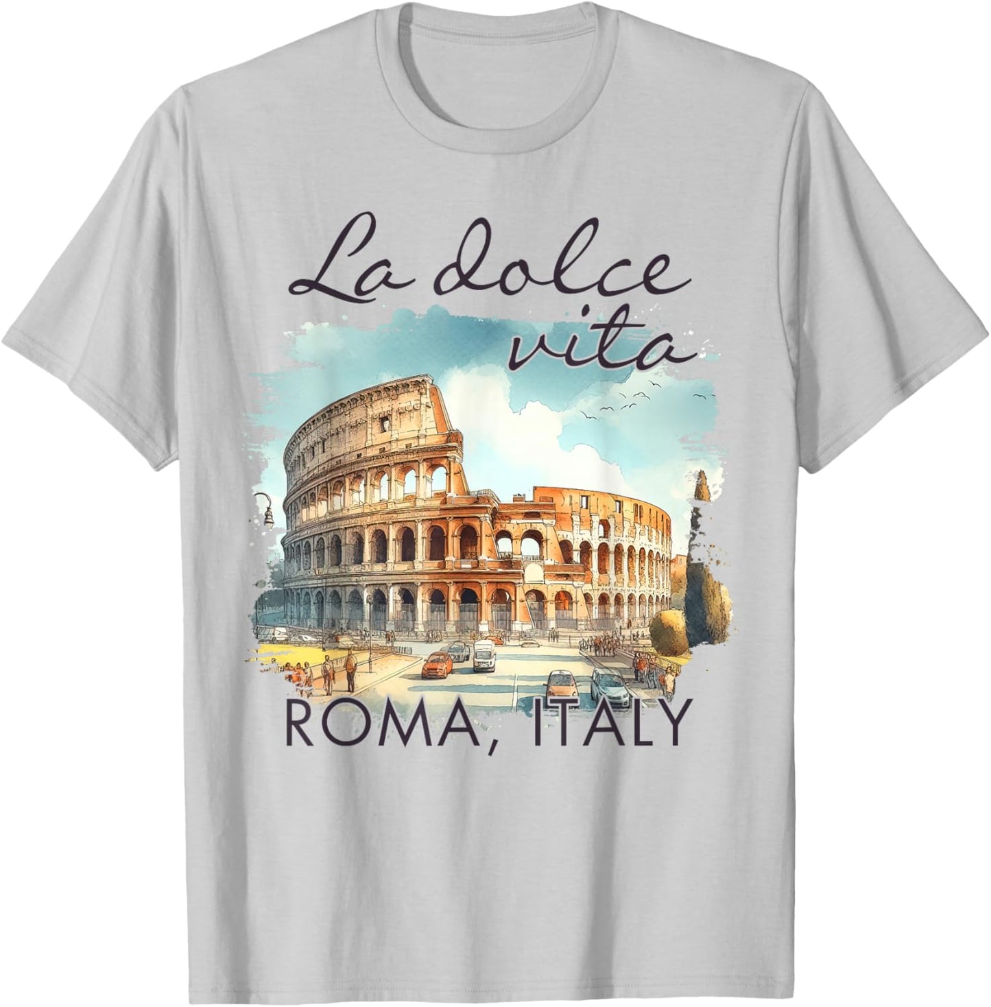 Roma Italy Traveling Colosseum Trip La Dolce Vita Roma Italy T-Shirt - T-Shirt | Ash