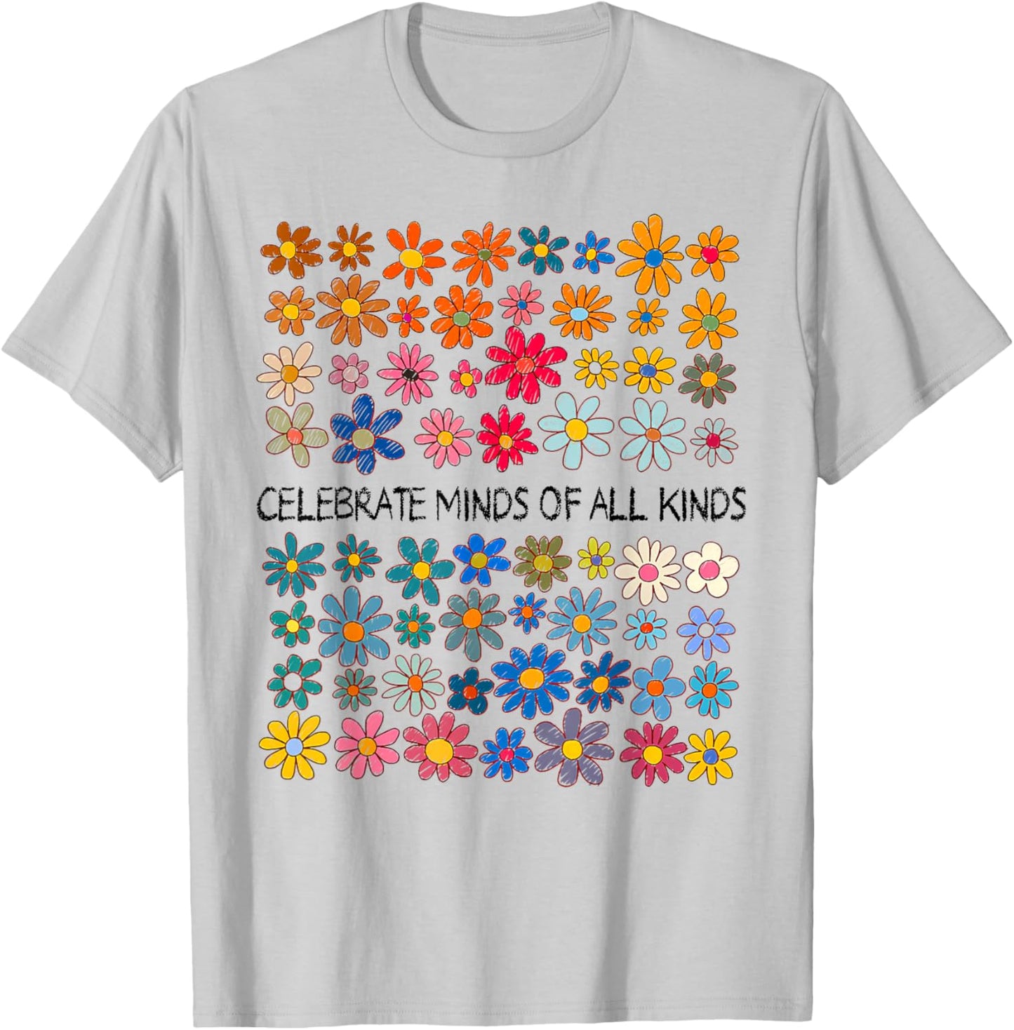 Celebrate Minds of All Kinds Neurodiversity Autism Awareness T-Shirt - T-Shirt | Ash