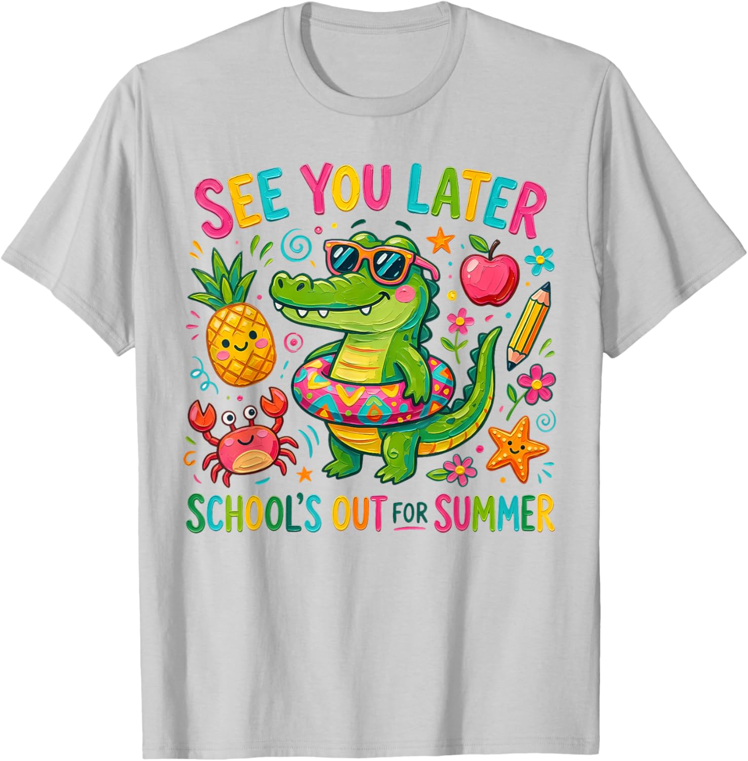 Funny See You Later Alligator School's Out for Summer Break T-Shirt - T-Shirt | Ash