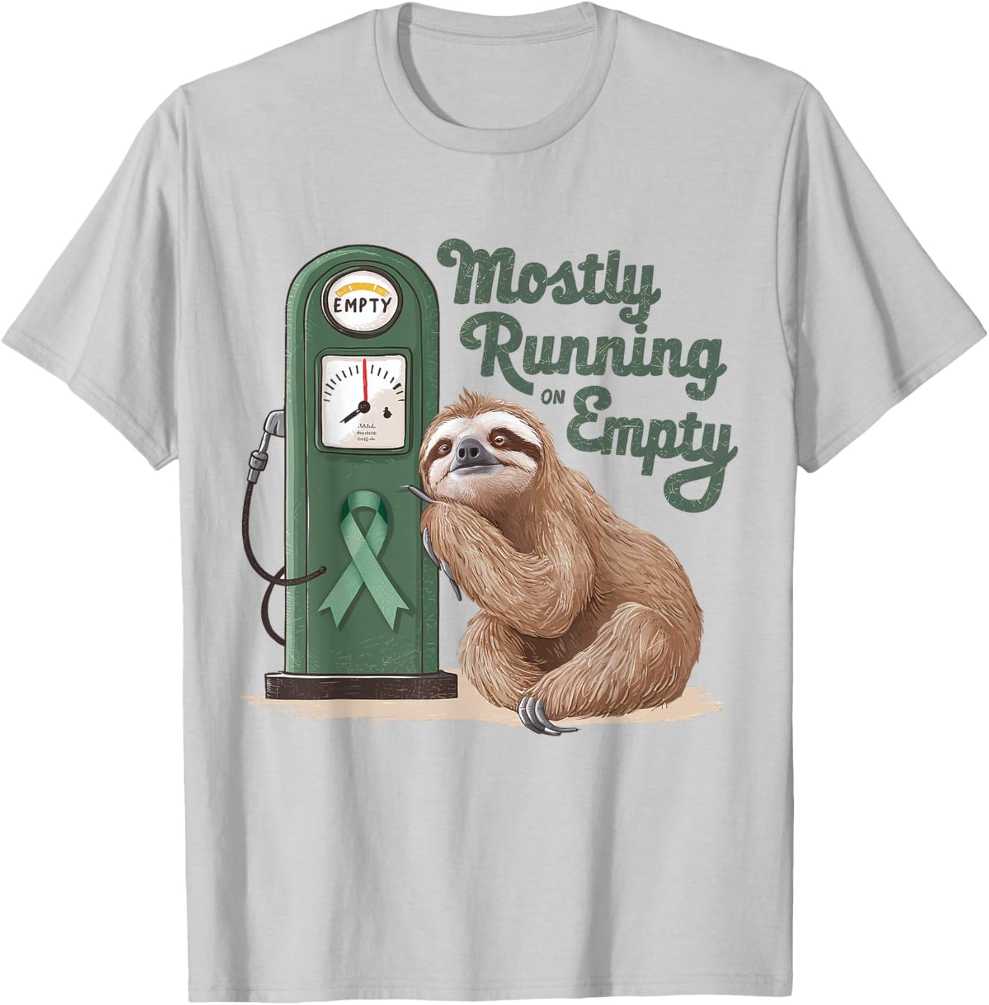 Mostly Running On Empty Gastroparesis Awareness Sloth Green T-Shirt - T-Shirt | Ash