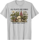 All Plants are Edible Some only Once T-Shirt - T-Shirt | Ash