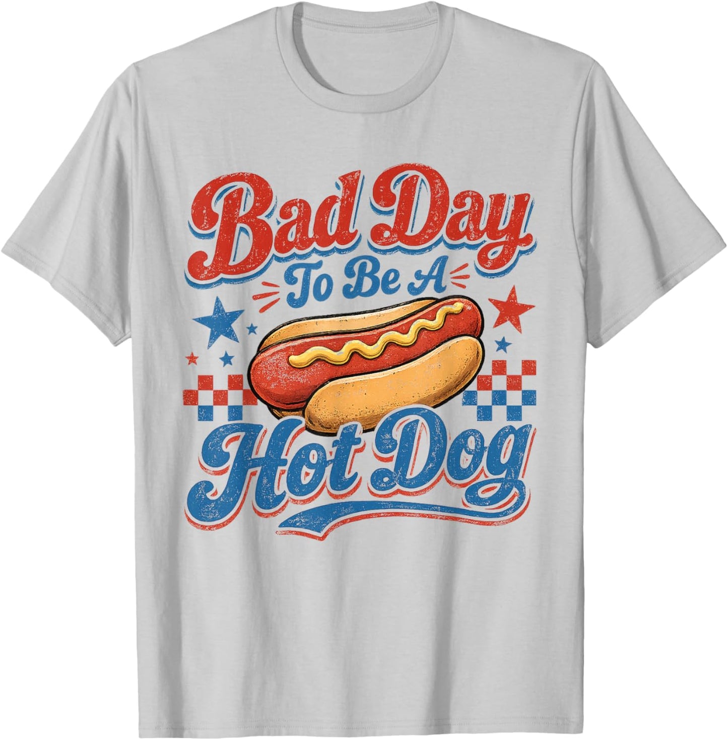 Bad Day to Be A Hot Dog Funny BBQ Grilling 4th of July T-Shirt - T-Shirt | Ash