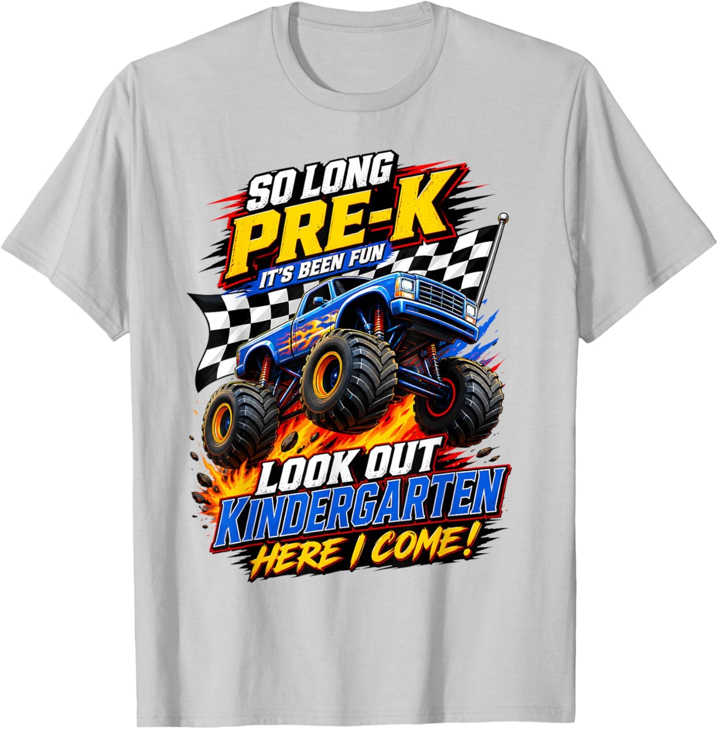 So Long Pre-K Graduation Kindergarten I Come Monster Truck T-Shirt - T-Shirt | Ash