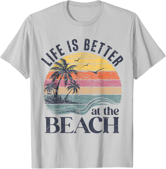 Retro Life Is Better At The Beach Vintage Summer Beach T-Shirt - T-Shirt | Ash