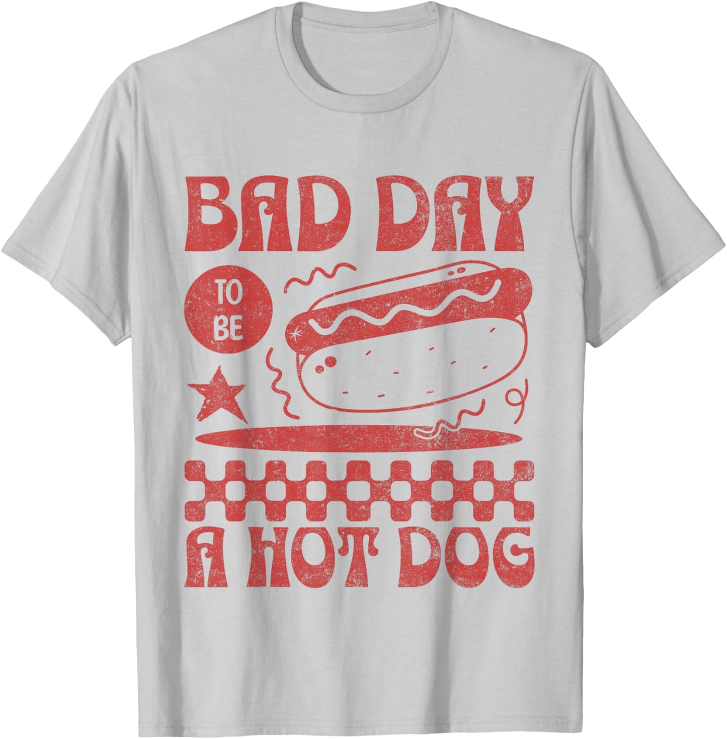 Funny 4th of July Bad Day to Be A Hot Dog T-Shirt - T-Shirt | Ash