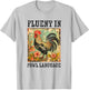 Fluent In Fowl Language Funny Chicken Foul Farmer Farm T-Shirt - T-Shirt | Ash